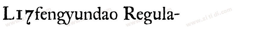 L17fengyundao Regula字体转换 L17fengyundao Regula字体转换